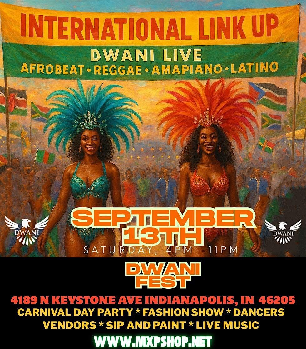 (DWANI FEST) International Link up amapiano, Reggae, Afrobeat day party