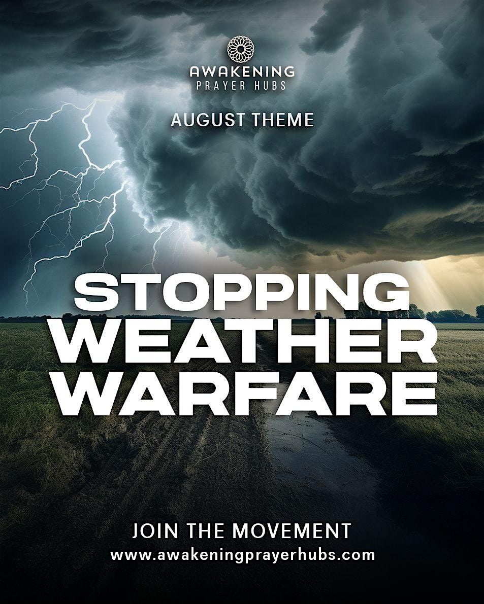 Stopping Weather Warfare | Online Prayer Rally