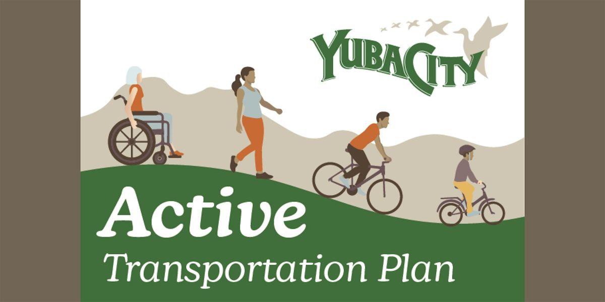 Community Meeting: Yuba City Active Transportation Plan