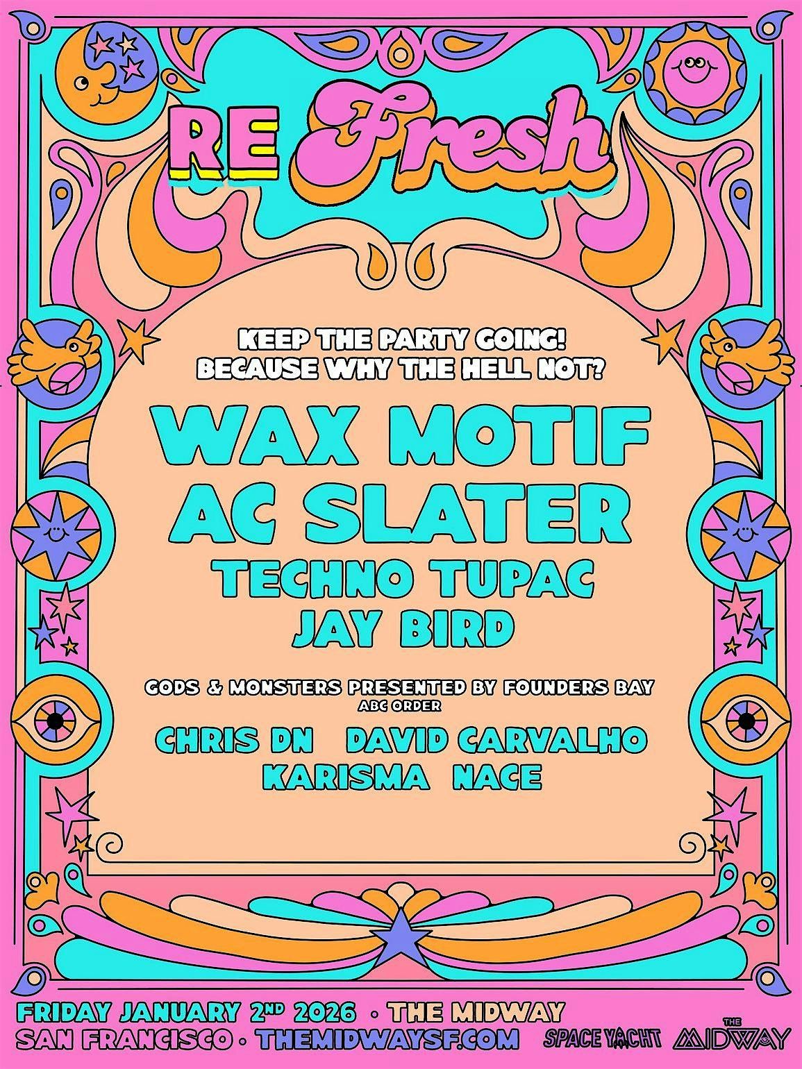 New Year Holiday Party at The Midway with Wax Motif, AC Slater, David