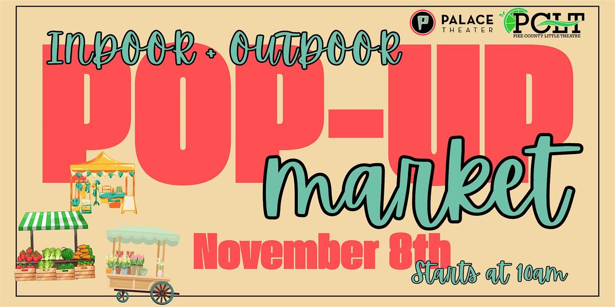 Indoor \/ Outdoor POP-UP MARKET