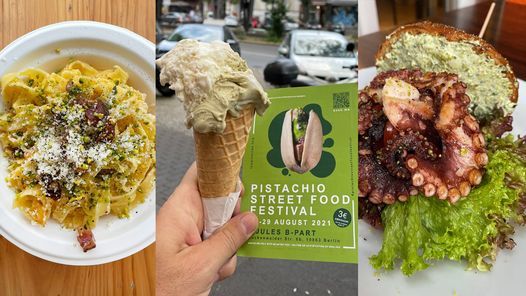 Pistachio Street Food Festival | Jules B-Part, Berlin, BE | August 28 to  August 29