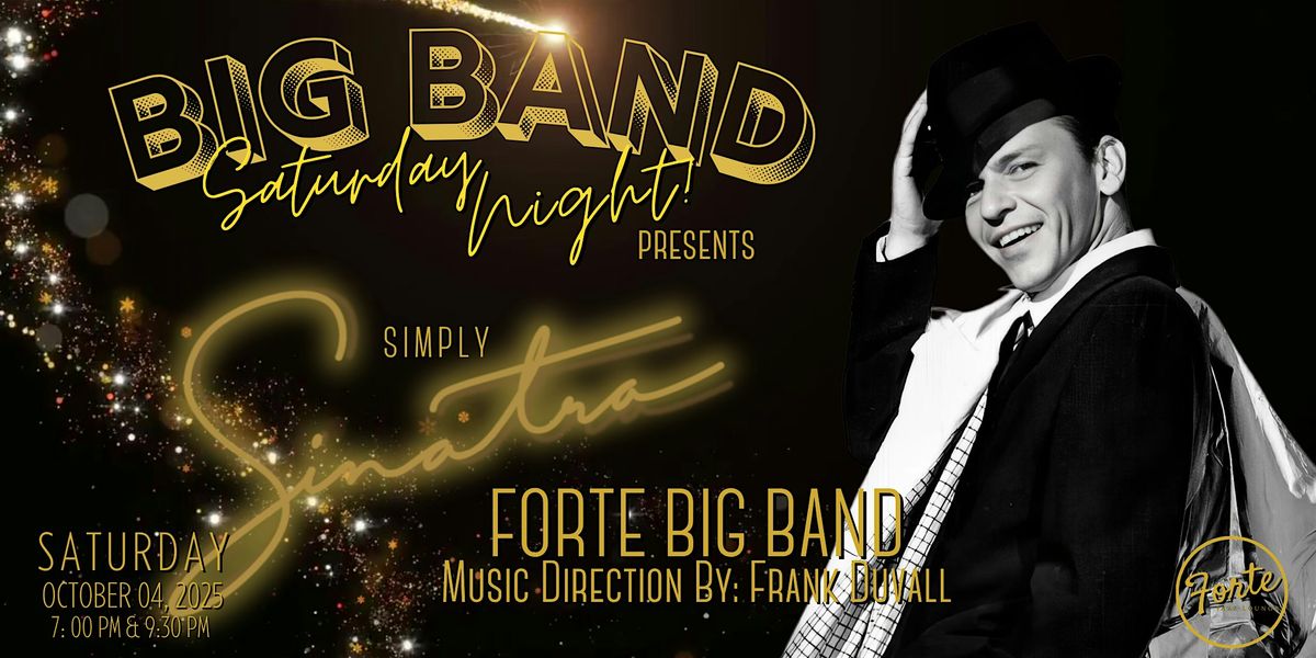 Big Band Saturday Night: Simply Sinatra | 7:00pm