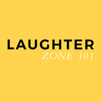 Laughter Zone 101