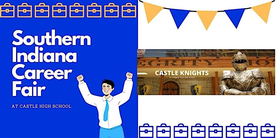 Southern Indiana Career Fair @ Castle High School