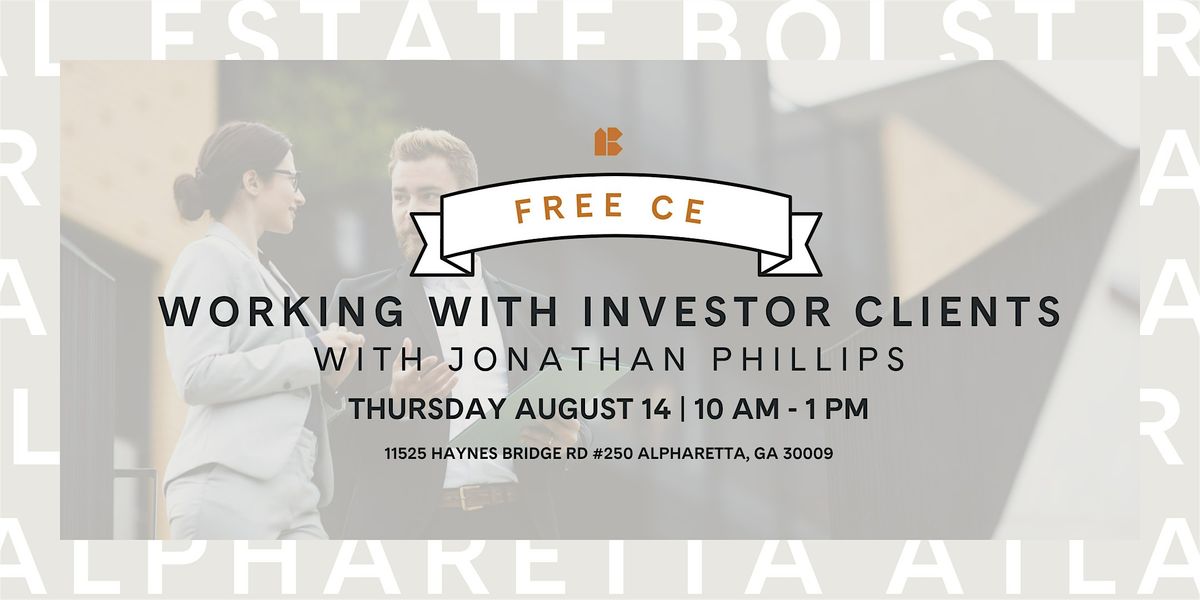 FREE CE: Working with Investor Clients with Jonathan Phillips