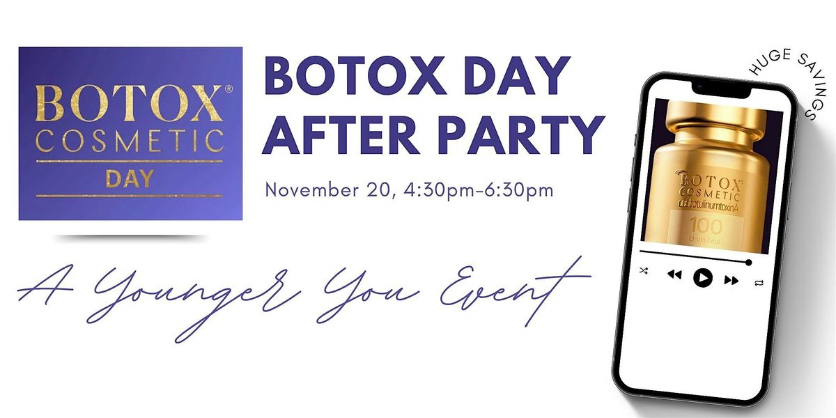 Botox Day: The After Party