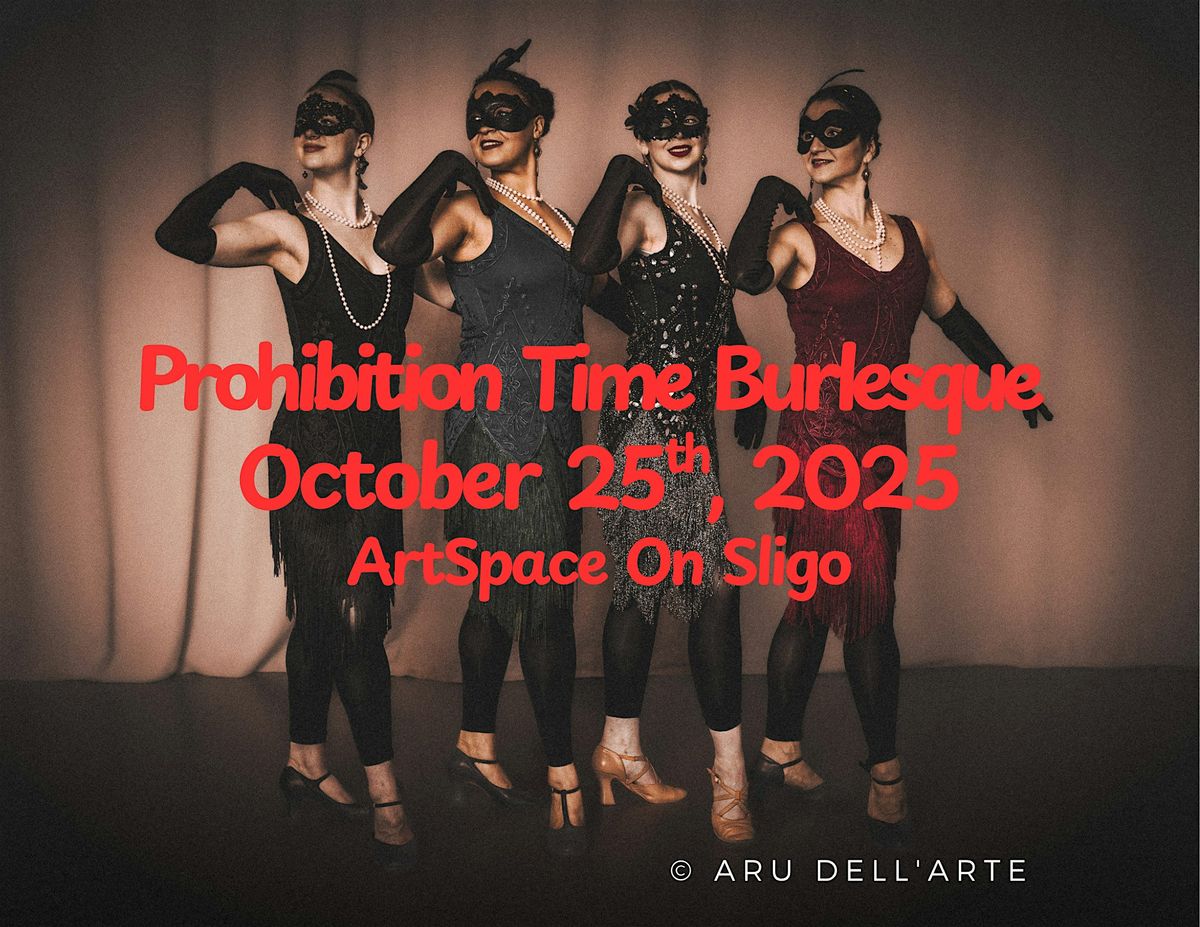 Prohibition Time Burlesque