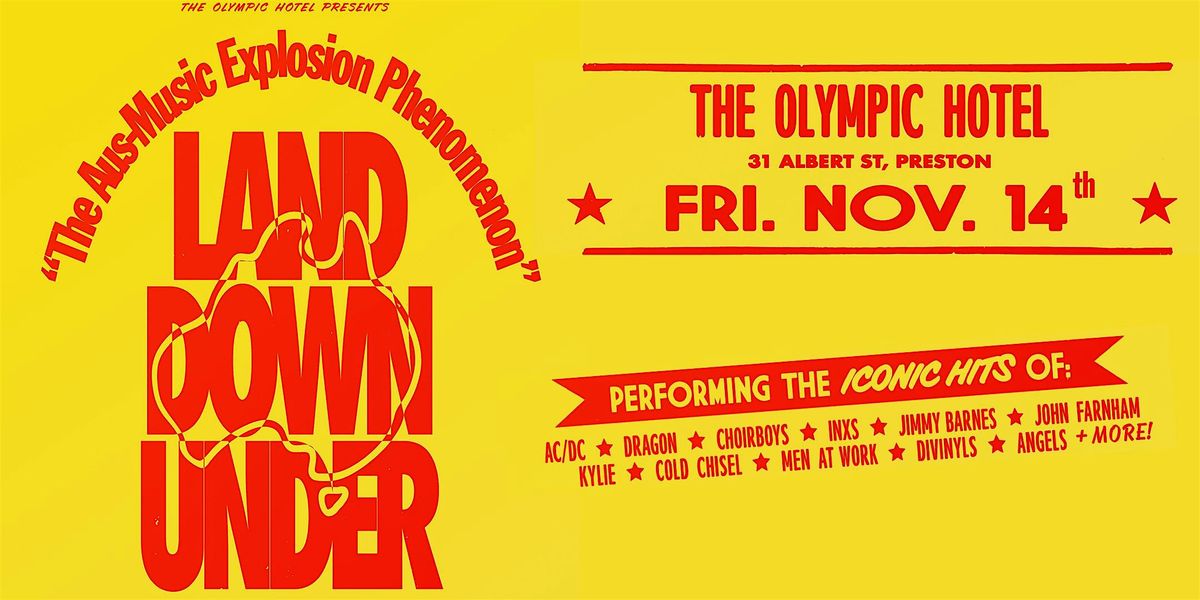 Land Down Under LIVE at The Olympic Hotel, Preston!