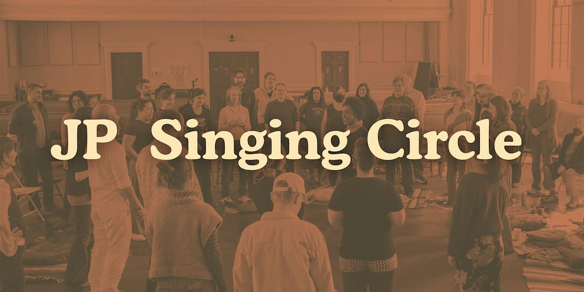 Singing Circle | Jamaica Plain