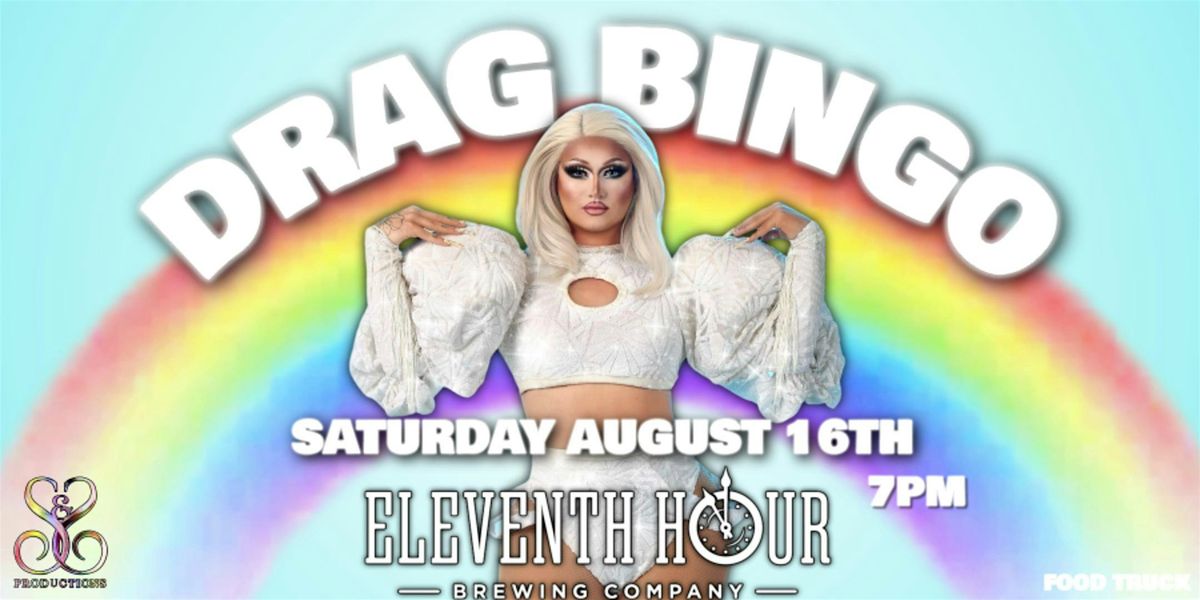 DRAG BINGO AT ELEVENTH HOUR BREWING - JULY