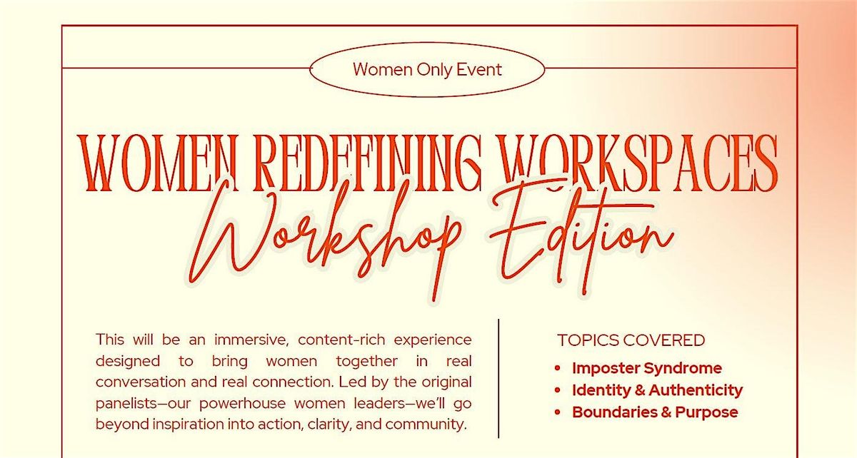 Women Redefining Workspaces: Workshop Edition