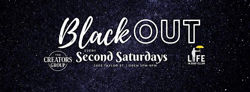 Blackout Saturdays: A Celebration of Creative Excellence