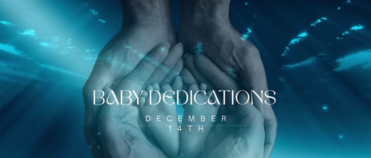 12\/14 Baby Dedications