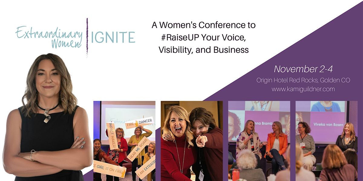 Extraordinary Women Ignite Conference