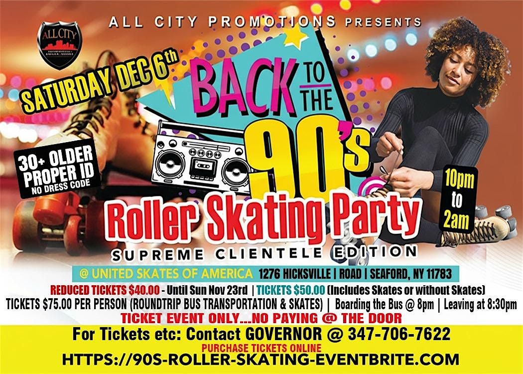 BACK 2 THE 90'S ROLLER SKATING PARTY