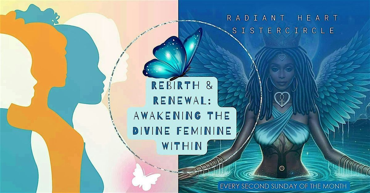 Rebirth & Renewal Awakening the Divine Feminine Within at Rock Mama ...