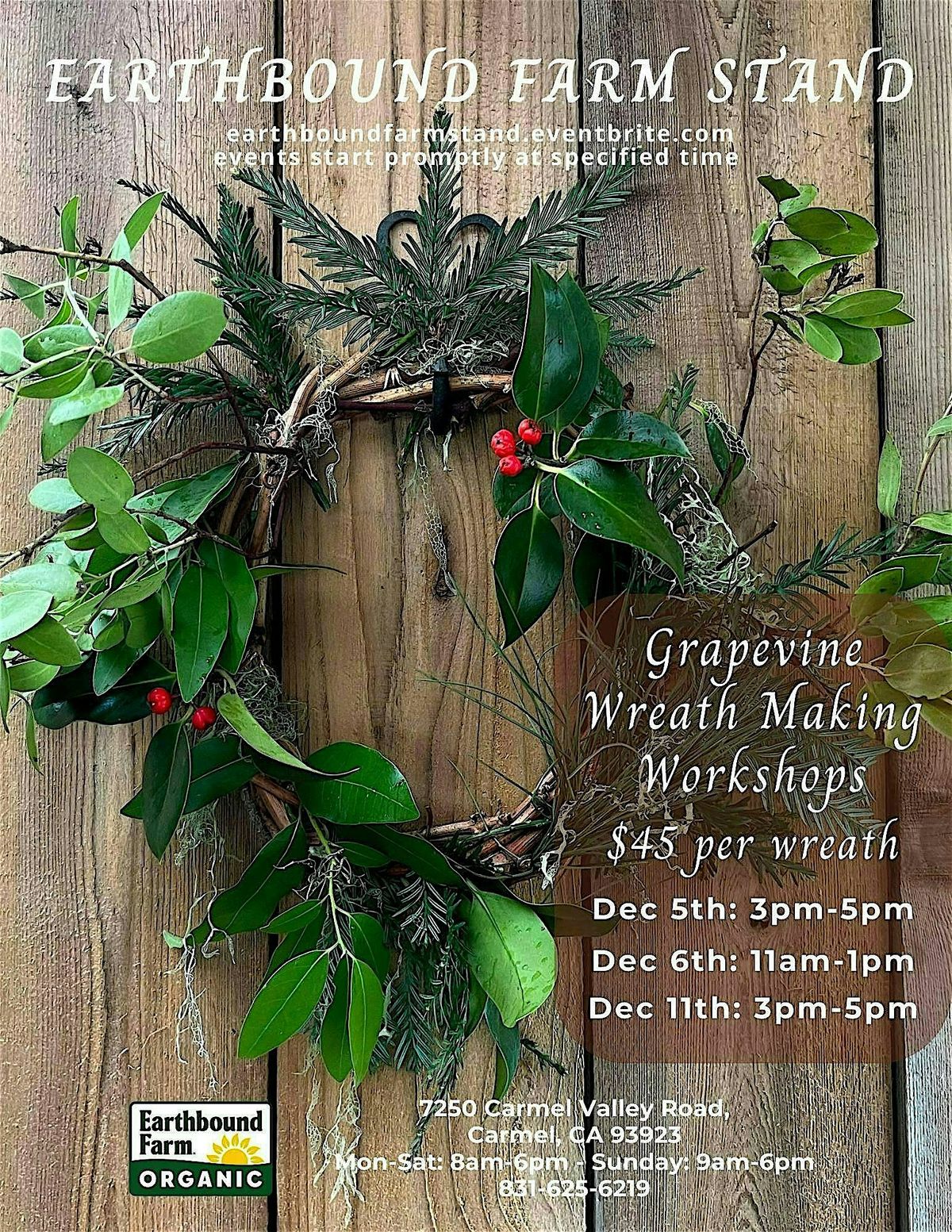 Grapevine Wreath Making Workshop at Earthbound Farm Stand.