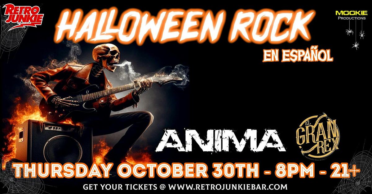 Halloween Rock en Espa\u00f1ol w\/ ANIMA... LIVE @ Retro Junkie!