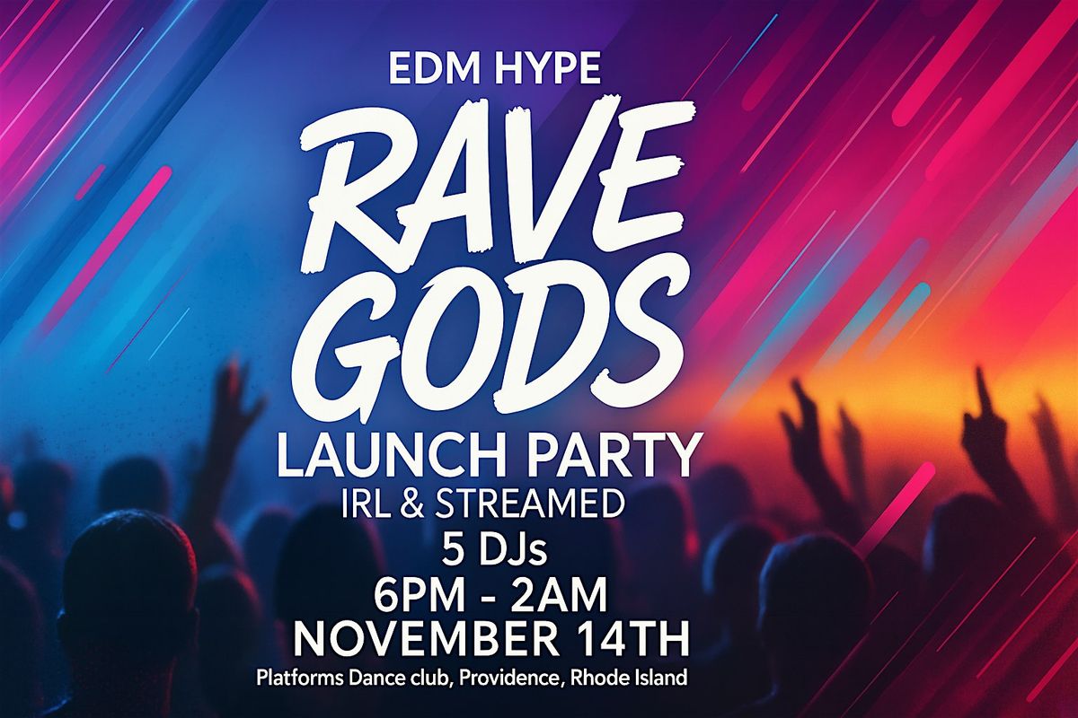 $RAVEGODS LAUNCH Party