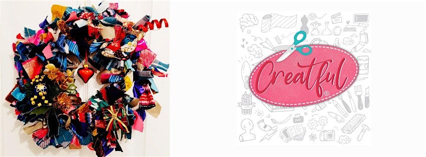 Festive Rag Wreaths with Creatful at The Green House Community Hub ...