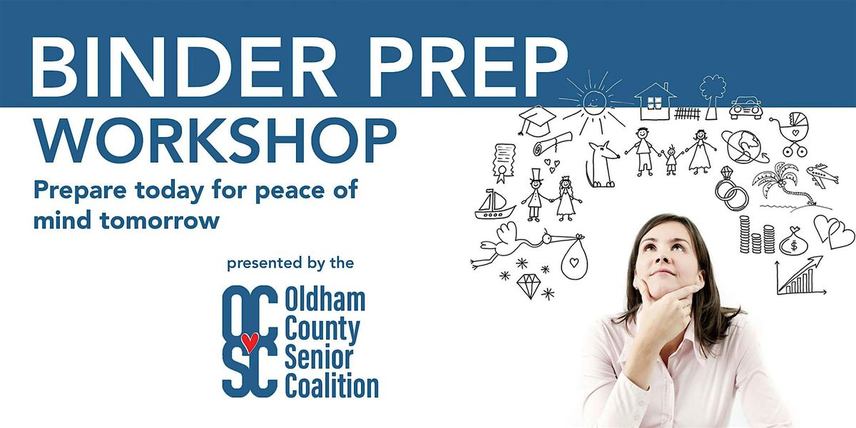 Oldham County Senior Coalition Binder Prep Workshop
