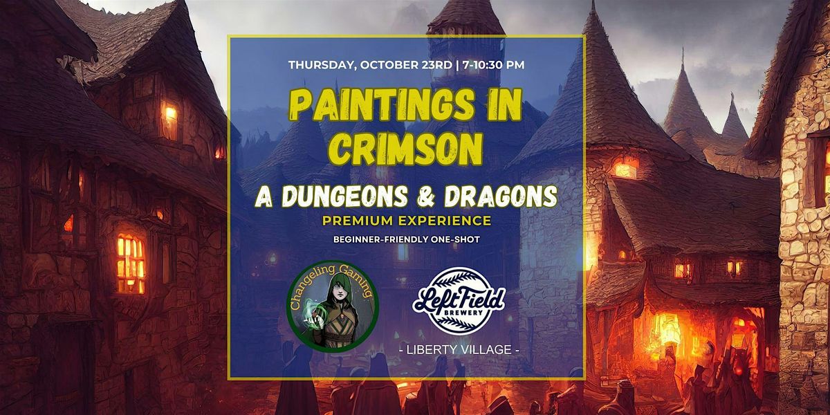 Paintings in Crimson | A Premium Dungeons & Dragons One-Shot Experience