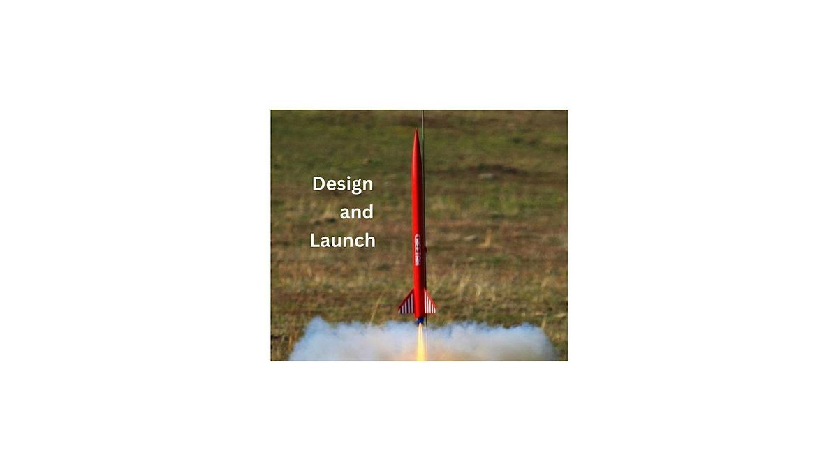Flight & Space Engineering - Build & Launch your own ROCKET! 6th-10th Gr