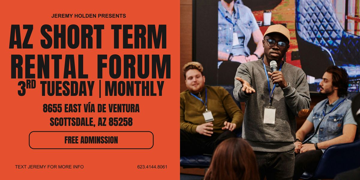 Short Term Rental Forum - AZ \/ PHX