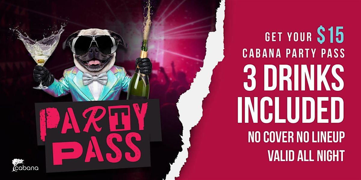 Saturday Night Party Pass! Cover + 3 Drinks Included!