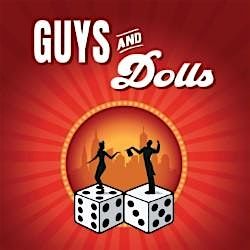 Guys and Dolls March 5 at 7:30