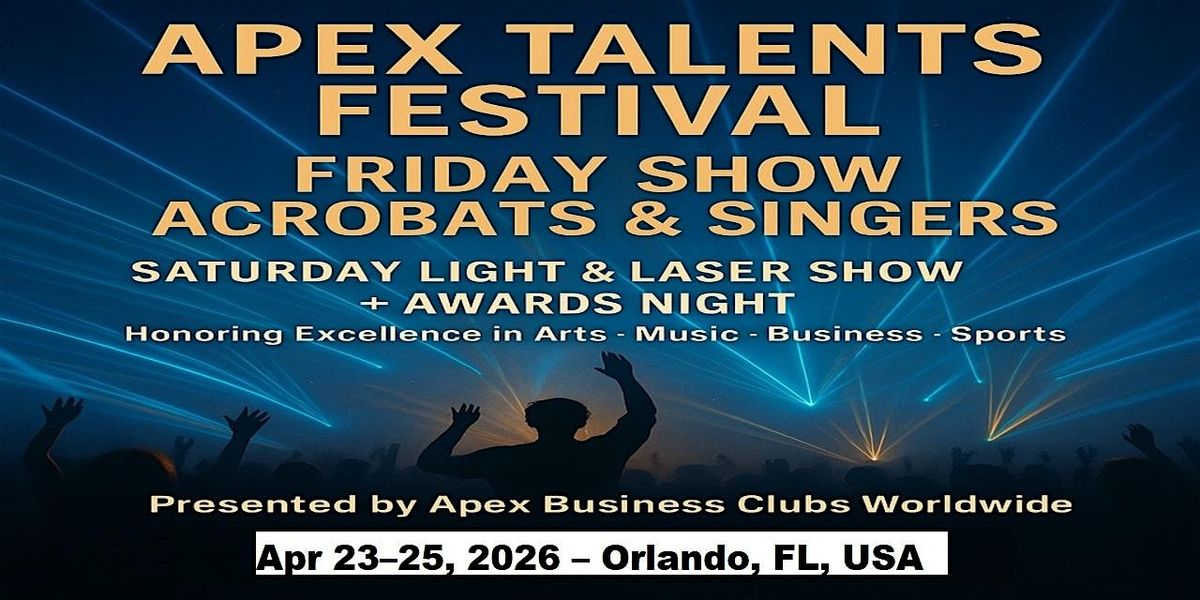 Apex Talent Shows in Orlando, FL, USA