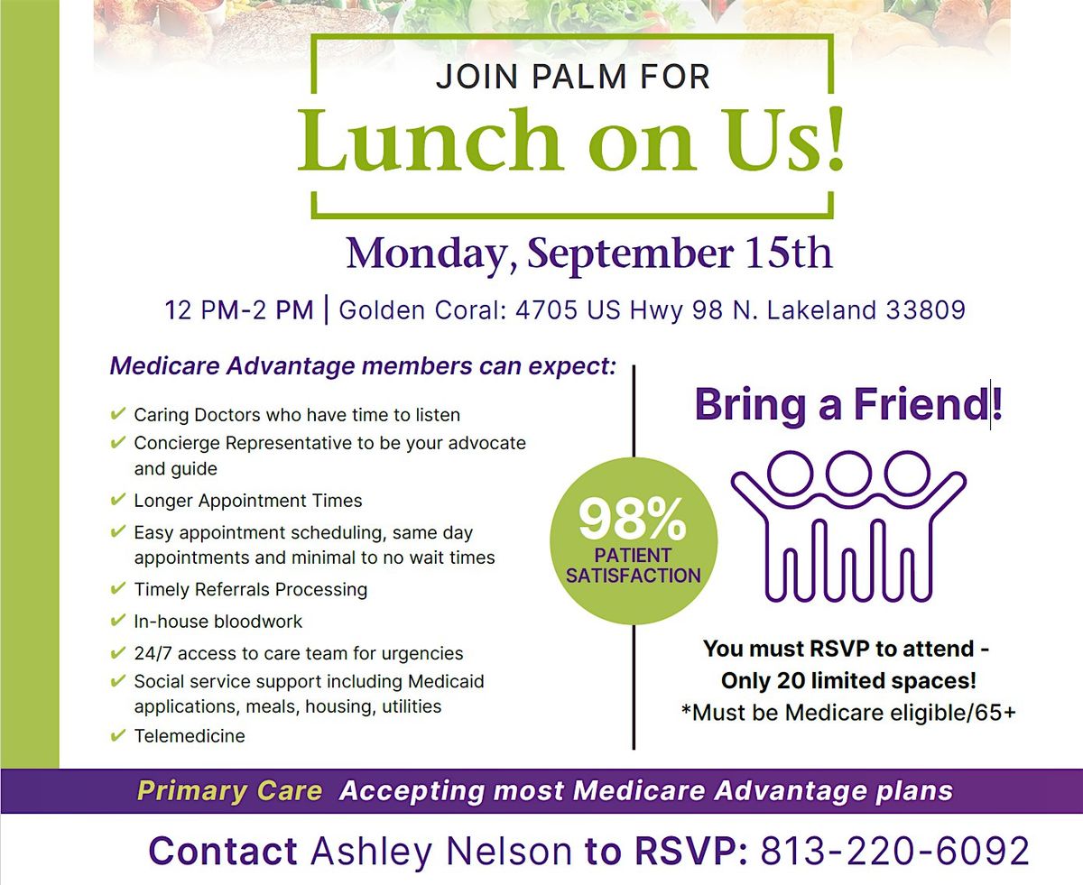 Lunch On Us - A Palm Medical Centers Event - MUST RSVP