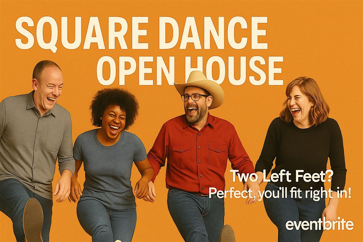 Square Dance Open House - no experience needed!