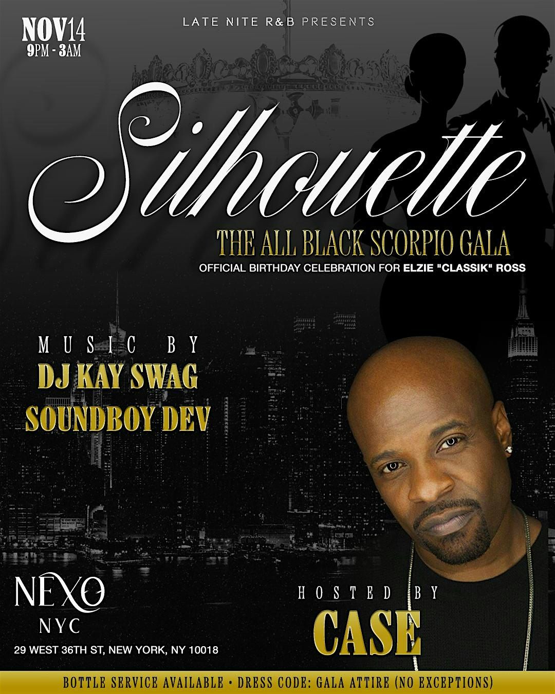 Late Nite R&B Presents: "Silhouette" The All Black Scorpio Gala