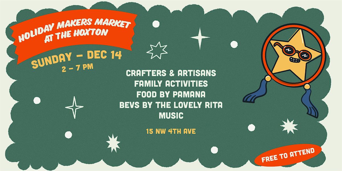 Holiday Makers Market at The Hoxton, Portland