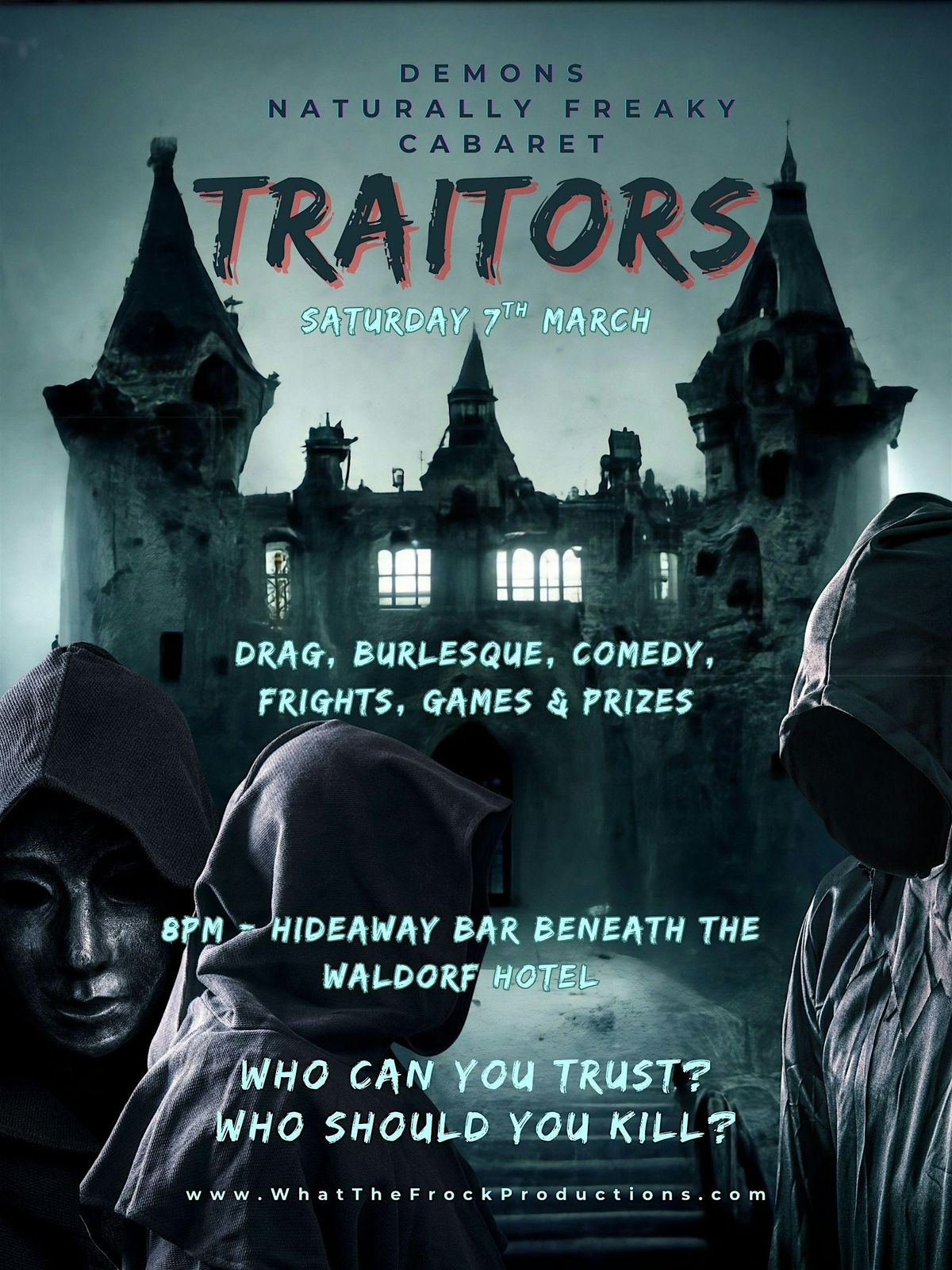 Demons Naturally Freaky Cabaret: Traitors