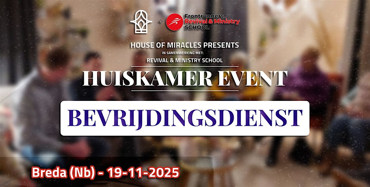 Bevrijdingsdienst | Breda | ism Revival & Ministry School