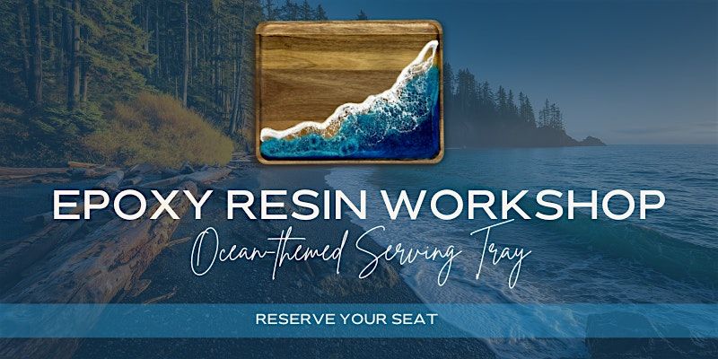 Ocean-Inspired Epoxy Resin Workshop at Dabble (Greenwood, Seattle)