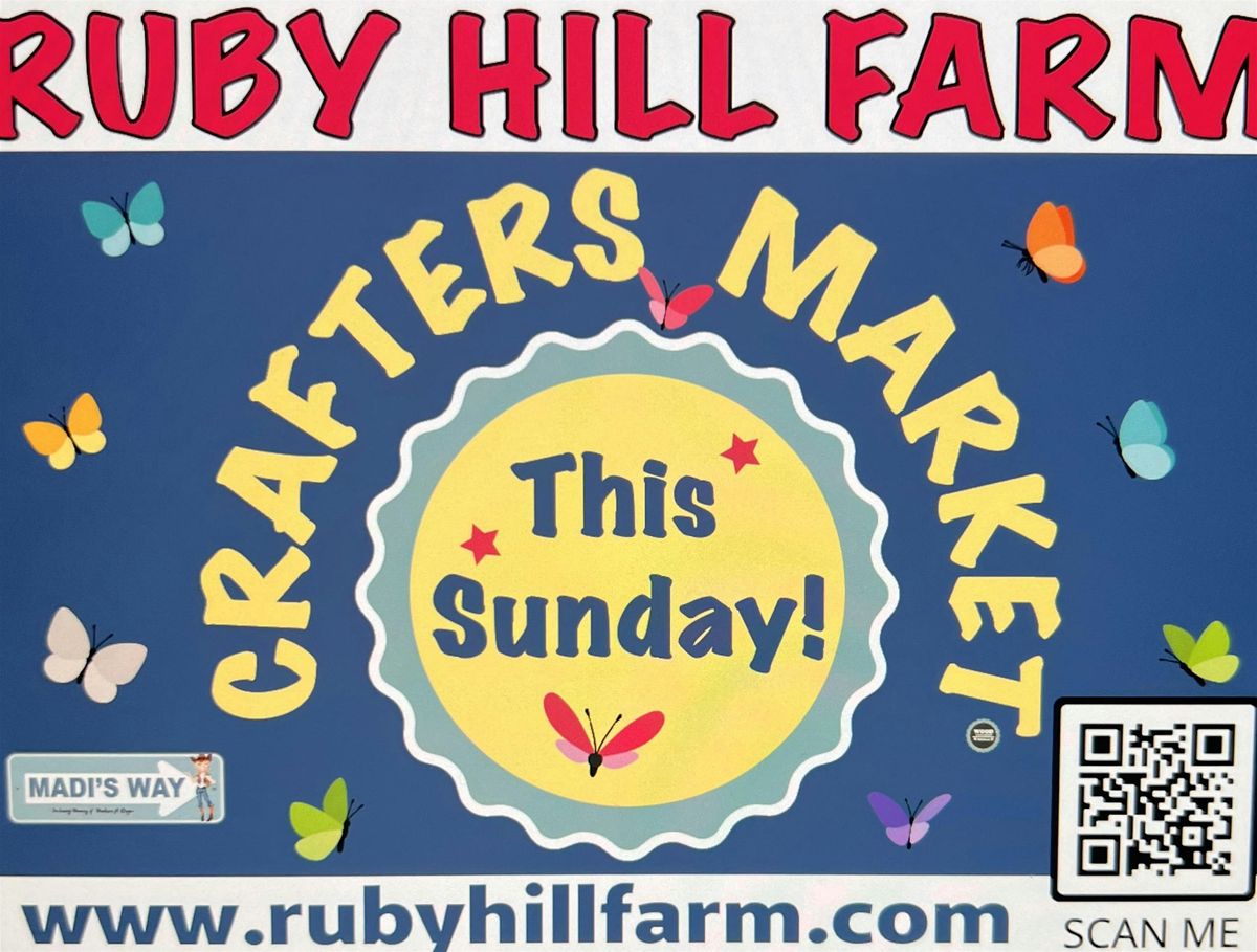 Crafters Sunday at Ruby Hill Farm - August 24, 2025