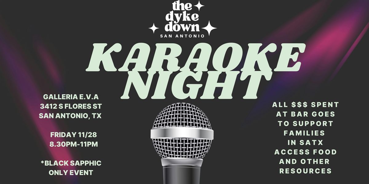 The Dyke Down Presents: Karaoke Night