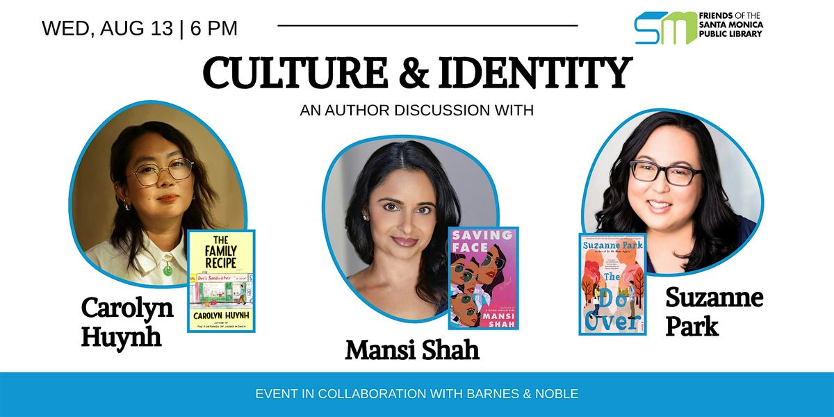 Culture & Identity with authors Mansi Shah, Suzanne Park & Carolyn Huynh