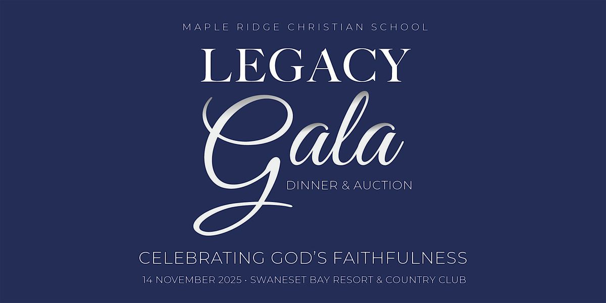 Legacy Gala Dinner & Auction