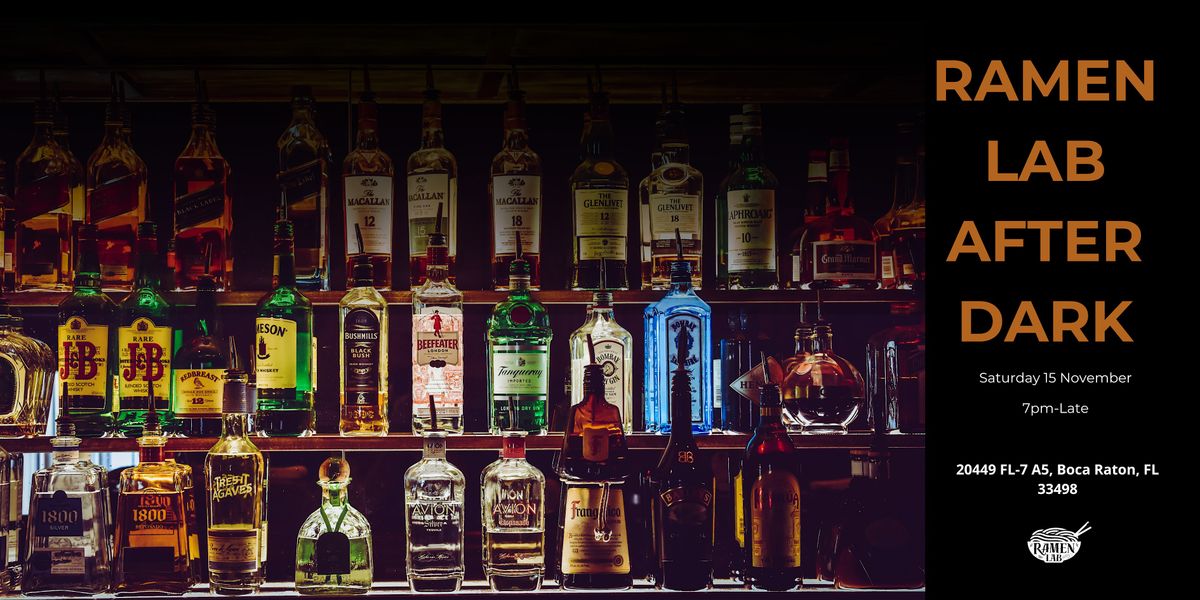 Ramen Lab After Dark - Full Bar Launch