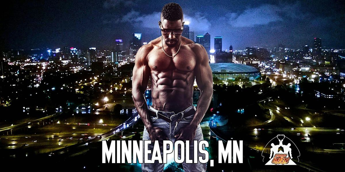Ebony Men Black Male Revue Strip Clubs & Black Male Strippers Minneapolis, MN8-10PM