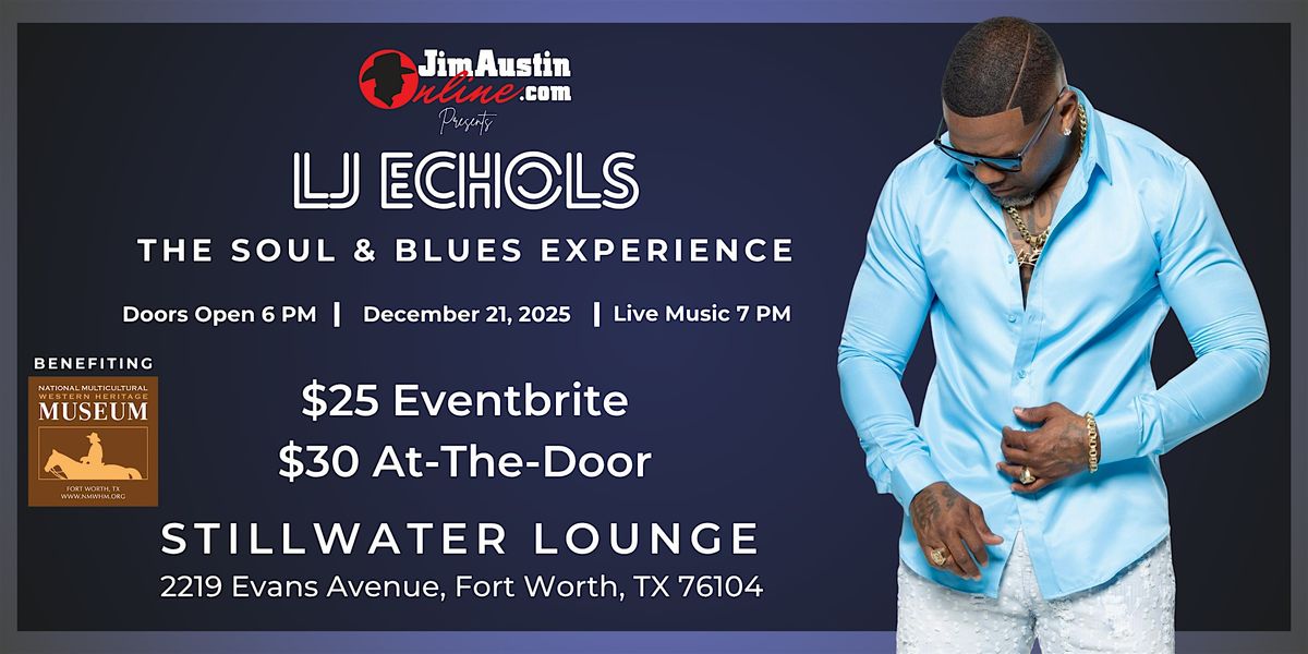 LJ Echols: The Soul & Blues Experience