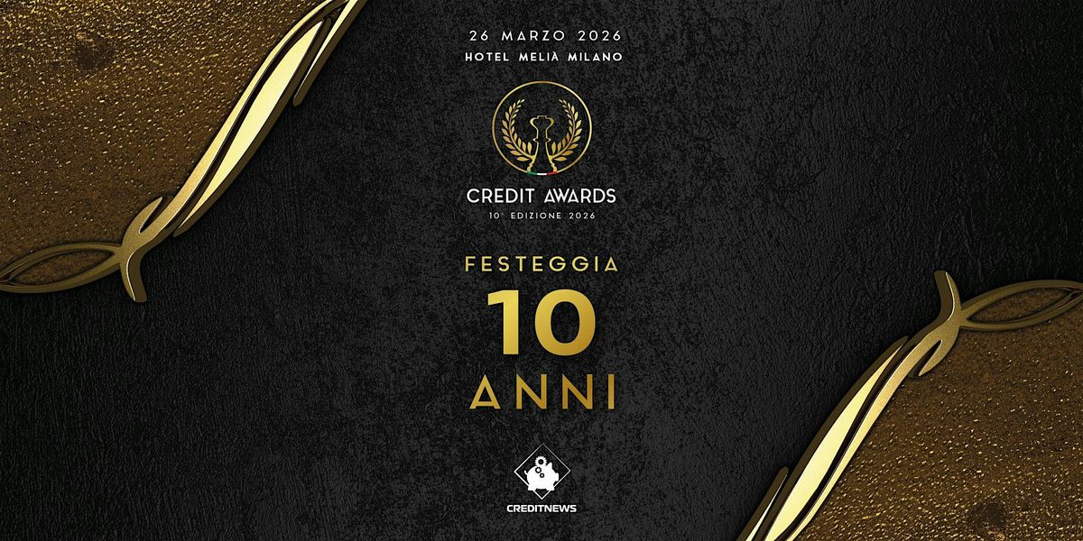 Credit Awards 2026 - 10a Edizione
