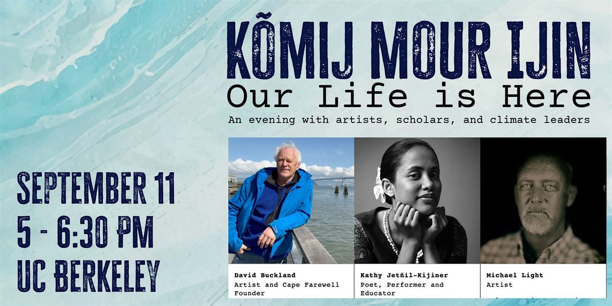 K\u00f5mij Mour Ijin - Our Life Is Here
