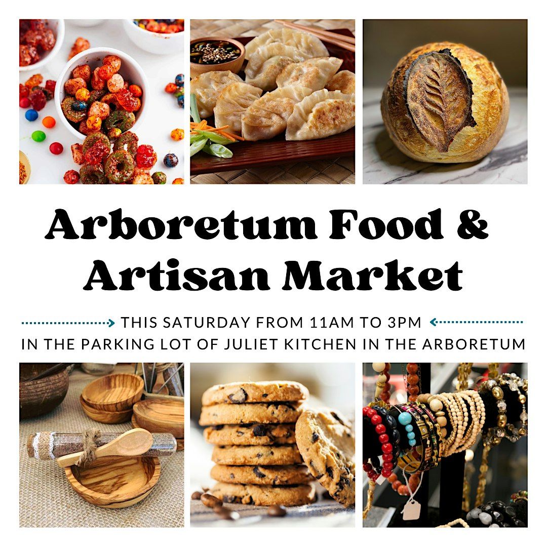 Arboretum Food and Artisan Market