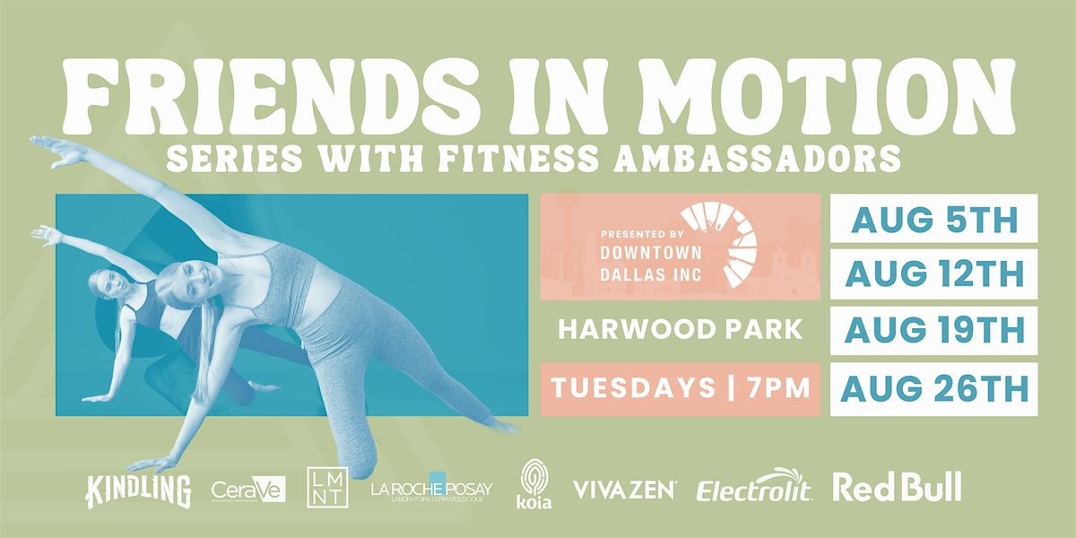Friends in Motion with Fitness Ambassadors